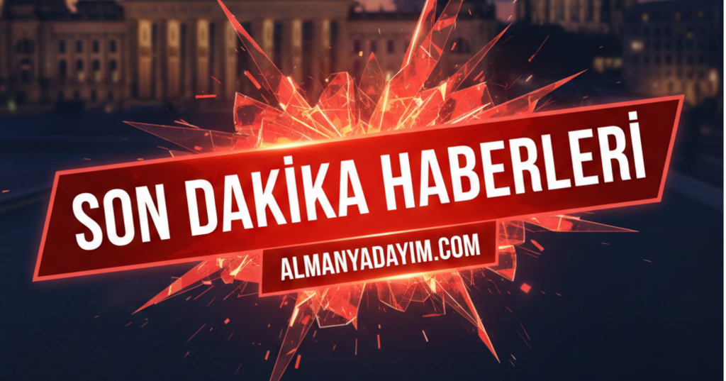 Son Dakika Haberleri